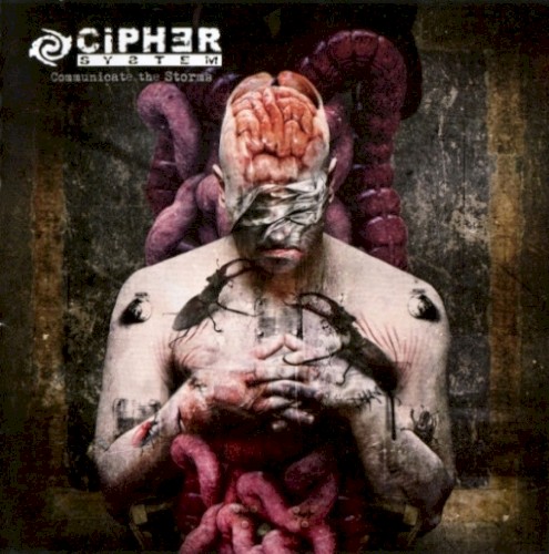Cipher System - Communicate The Storms